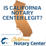 Is California Notary Center legit?